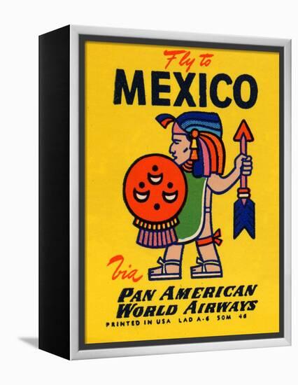 National Air and Space Museum: Pan American - Fly to Mexico-null-Framed Stretched Canvas