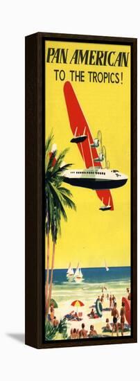 National Air and Space Museum: Pan American - To The Tropics!-null-Framed Stretched Canvas