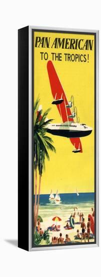 National Air and Space Museum: Pan American - To The Tropics!-null-Framed Stretched Canvas