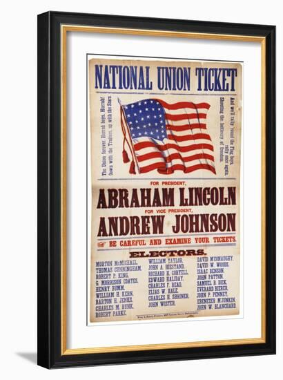 National Union Ticket. ... Lincoln and Johnson, "The Union Forever", 1864-null-Framed Giclee Print