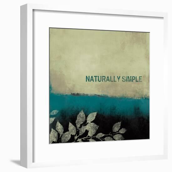 Naturally Simple-Lanie Loreth-Framed Premium Giclee Print