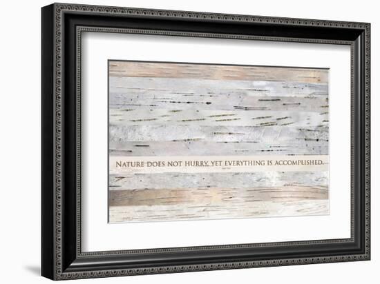 Nature does not hurry (after Lao Tsu)-null-Framed Art Print
