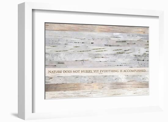 Nature does not hurry (after Lao Tsu)-null-Framed Art Print