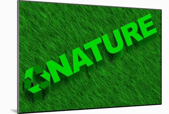 Nature Word over Green Grass-marphotography-Mounted Art Print