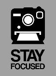 Stay Focused Polaroid Camera 1-NaxArt-Art Print