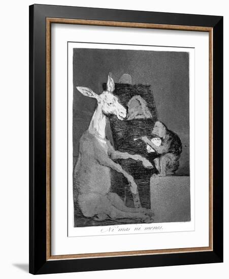 Neither More or Less, 1799-Francisco de Goya-Framed Giclee Print