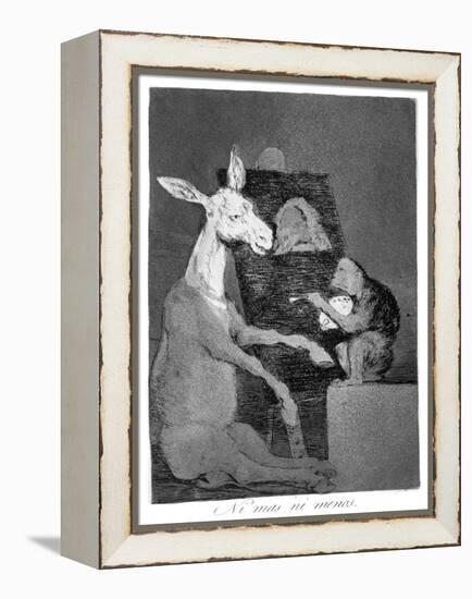 Neither More or Less, 1799-Francisco de Goya-Framed Premier Image Canvas