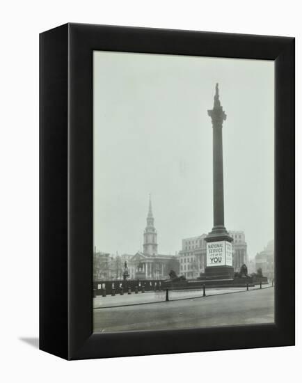 Nelsons Column with National Service Recruitment Poster, London, 1939-null-Framed Premier Image Canvas