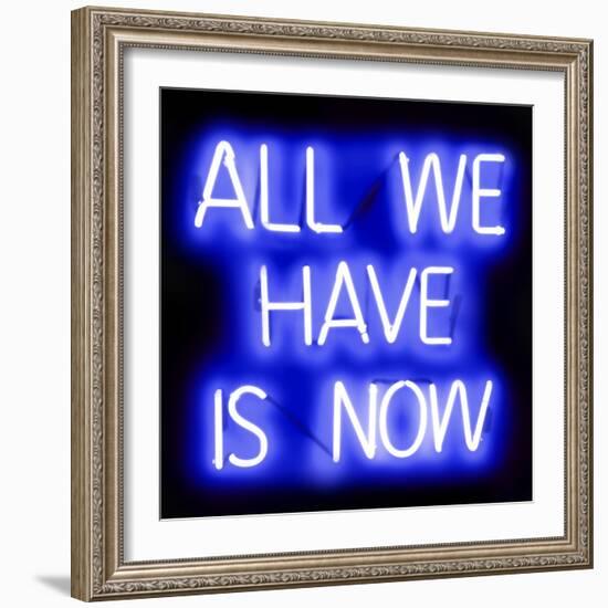 Neon All We Have Is Now BB-Hailey Carr-Framed Art Print