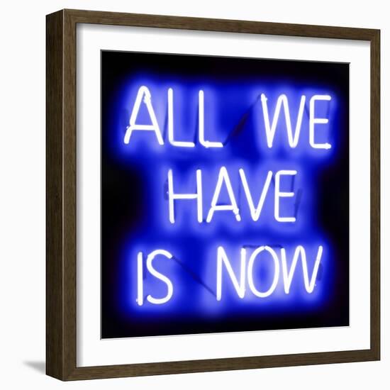 Neon All We Have Is Now BB-Hailey Carr-Framed Art Print