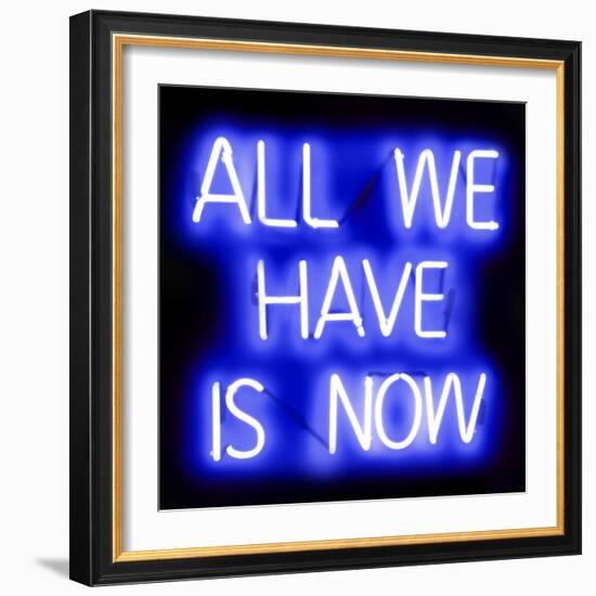 Neon All We Have Is Now BB-Hailey Carr-Framed Art Print