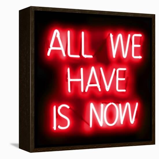 Neon All We Have Is Now RB-Hailey Carr-Framed Stretched Canvas