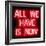 Neon All We Have Is Now RB-Hailey Carr-Framed Art Print