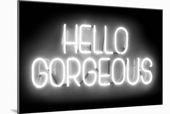 Neon Hello Gorgeous WB-Hailey Carr-Mounted Art Print