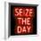 Neon Seize The Day RB-Hailey Carr-Framed Art Print