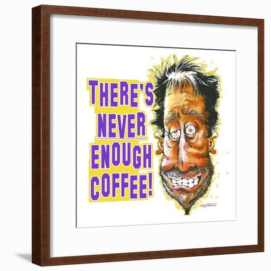 Never Enough Coffee-Nate Owens-Framed Giclee Print