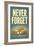 Never Forget - Snack Cakes Plastic Sign-null-Framed Art Print