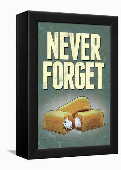 Never Forget - Snack Cakes Plastic Sign-null-Framed Stretched Canvas