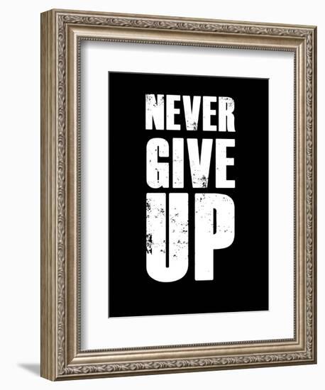 Never Give Up-null-Framed Premium Giclee Print