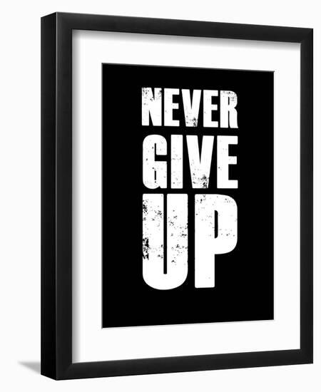 Never Give Up-null-Framed Premium Giclee Print