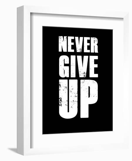 Never Give Up-null-Framed Premium Giclee Print