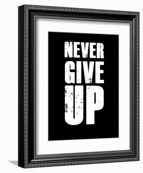 Never Give Up-null-Framed Premium Giclee Print