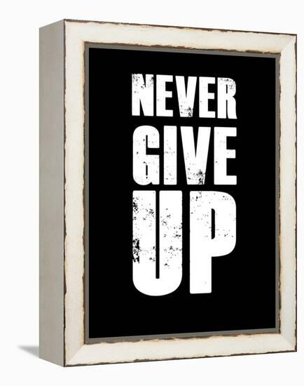 Never Give Up-null-Framed Stretched Canvas