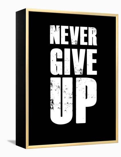 Never Give Up-null-Framed Stretched Canvas