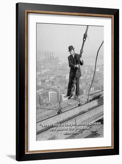 Never Hire a Lawyer-Wilbur Pierce-Framed Art Print