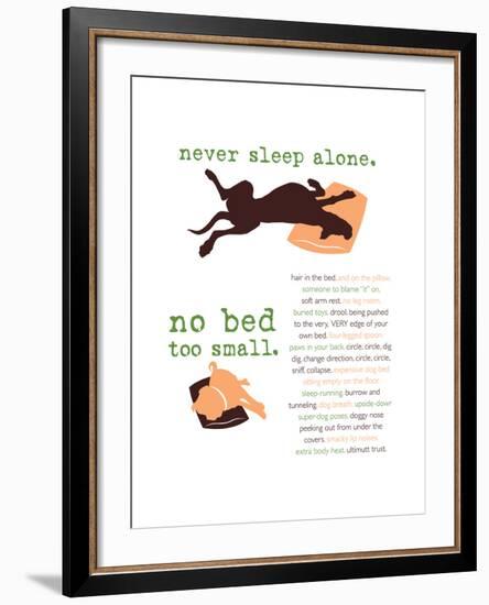 Never Sleep Alone-Dog is Good-Framed Art Print