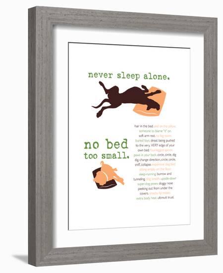 Never Sleep Alone-Dog is Good-Framed Art Print