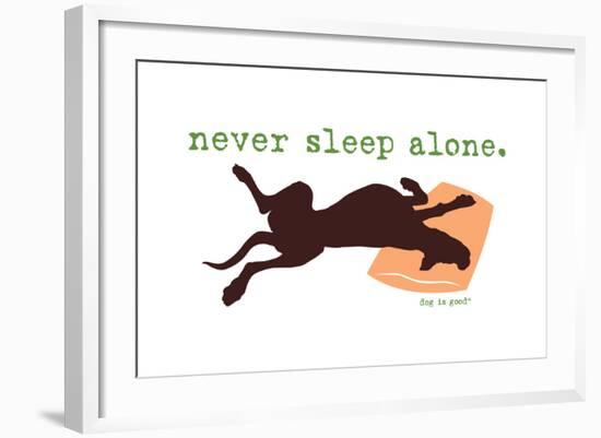 Never Sleep Alone-Dog is Good-Framed Art Print