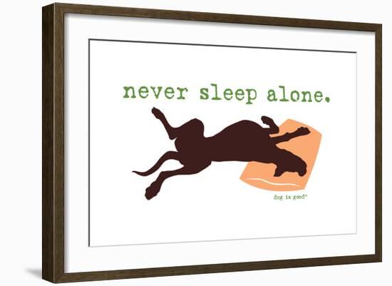 Never Sleep Alone-Dog is Good-Framed Art Print