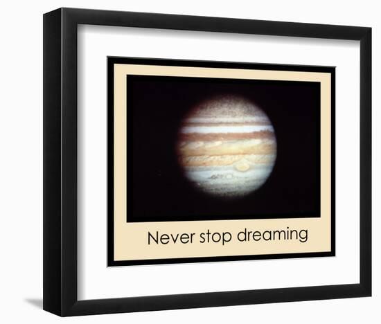 Never Stop Dreaming-null-Framed Giclee Print