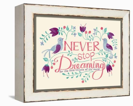 Never Stop Dreaming-null-Framed Premier Image Canvas