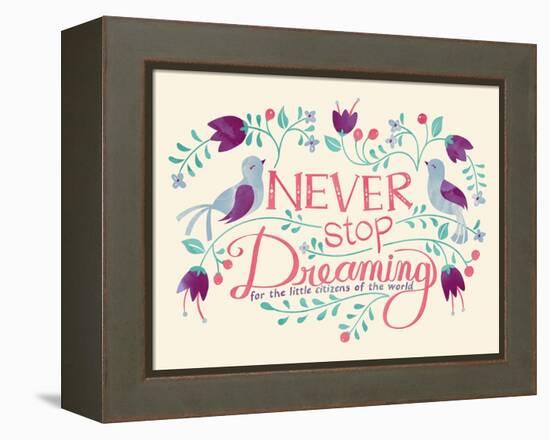 Never Stop Dreaming-null-Framed Premier Image Canvas