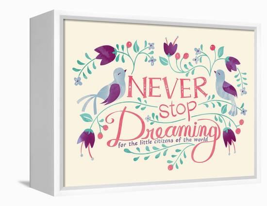 Never Stop Dreaming-null-Framed Premier Image Canvas