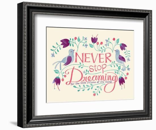 Never Stop Dreaming-null-Framed Giclee Print