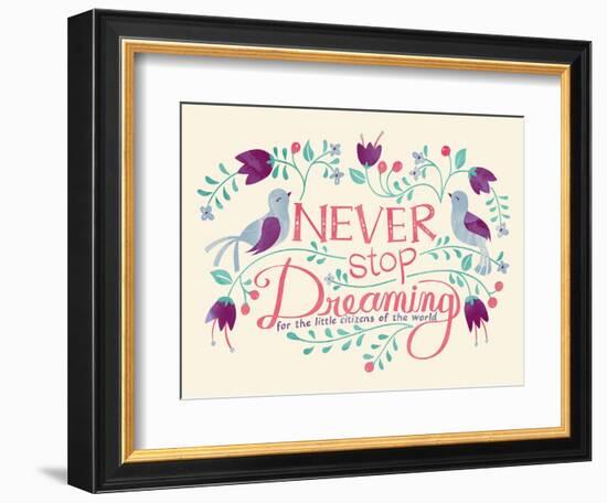 Never Stop Dreaming-null-Framed Giclee Print