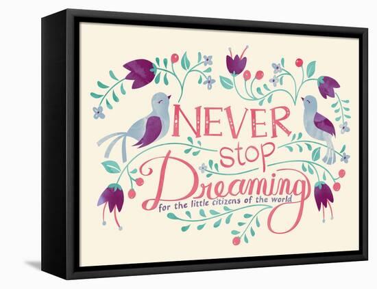 Never Stop Dreaming-null-Framed Premier Image Canvas