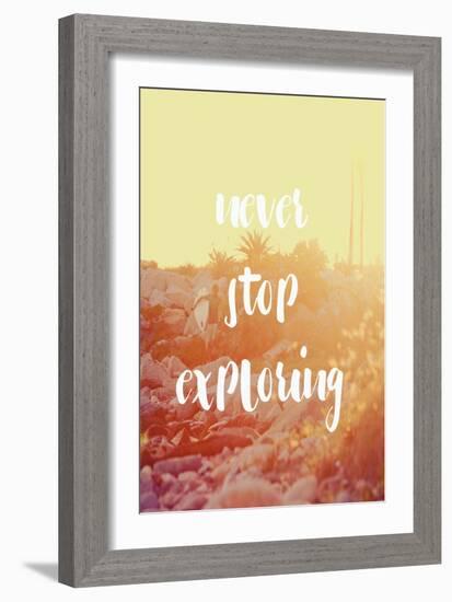 Never Stop Exploring-Lila Fe-Framed Art Print