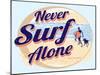Never Surf Alone-Dog is Good-Mounted Art Print