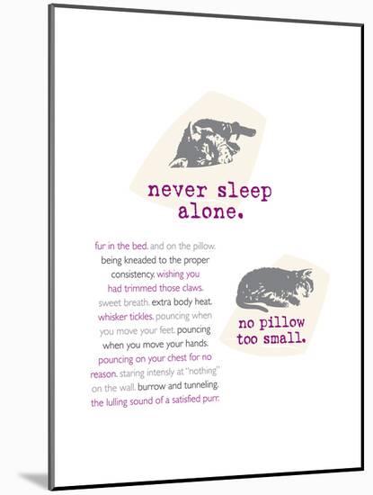 Neversleepalone-Cat is Good-Mounted Art Print