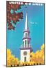 New England - United Air Lines - Georgian Steeple, Vintage Airline Travel Poster, 1950s-Joseph Binder-Mounted Art Print