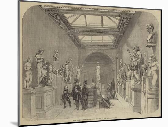 New Greco-Roman Saloon, Just Opened at the British Museum-null-Mounted Giclee Print