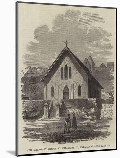 New Missionary Chapel at Antananarivo, Madagascar-null-Mounted Giclee Print