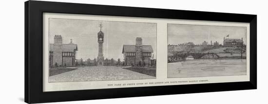 New Park at Crewe Given by the London and North-Western Railway Company-null-Framed Giclee Print