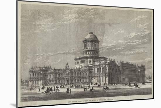 New Supreme Courts of Law and Offices at Melbourne, Australia-null-Mounted Giclee Print