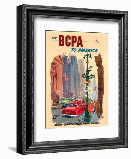 New York City - Fly BCPA to America - British Commonwealth Pacific Airline-K^ Howland-Framed Art Print