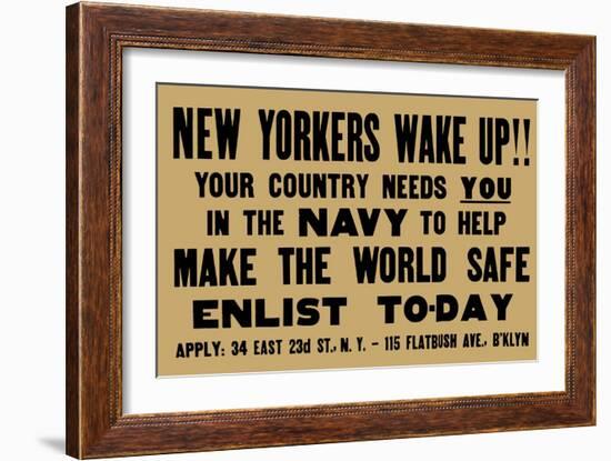 New Yorkers Wake Up! Your Country Needs You in the Navy, c.1917-null-Framed Art Print
